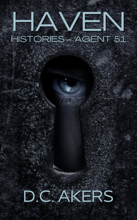 Agent 51 book cover by D.C. Akers. YA prequel with espionage, magic, and hidden threats.